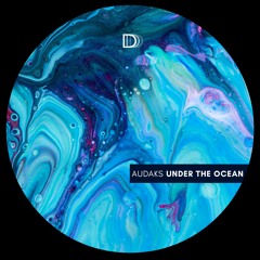 Audaks - Under The Ocean (Desfase Records)