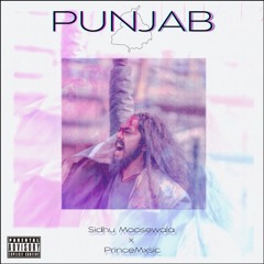 Punjab | Sidhu Moosewala | PrinceMxsic