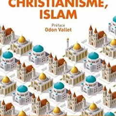 Télécharger eBook Judaïsme, christianisme, islam : points communs et divergences: Points communs