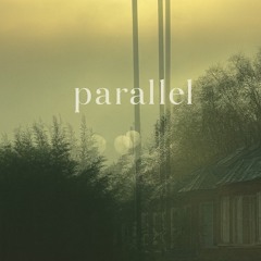 Parallel (first draft)