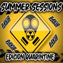 SUMMER SESSIONS EDICION QUARANTINE by DJ DAVID RAMIREZ