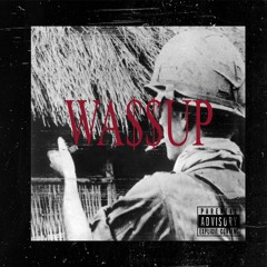 WASSUP (prod. WA$$UPDAWG )