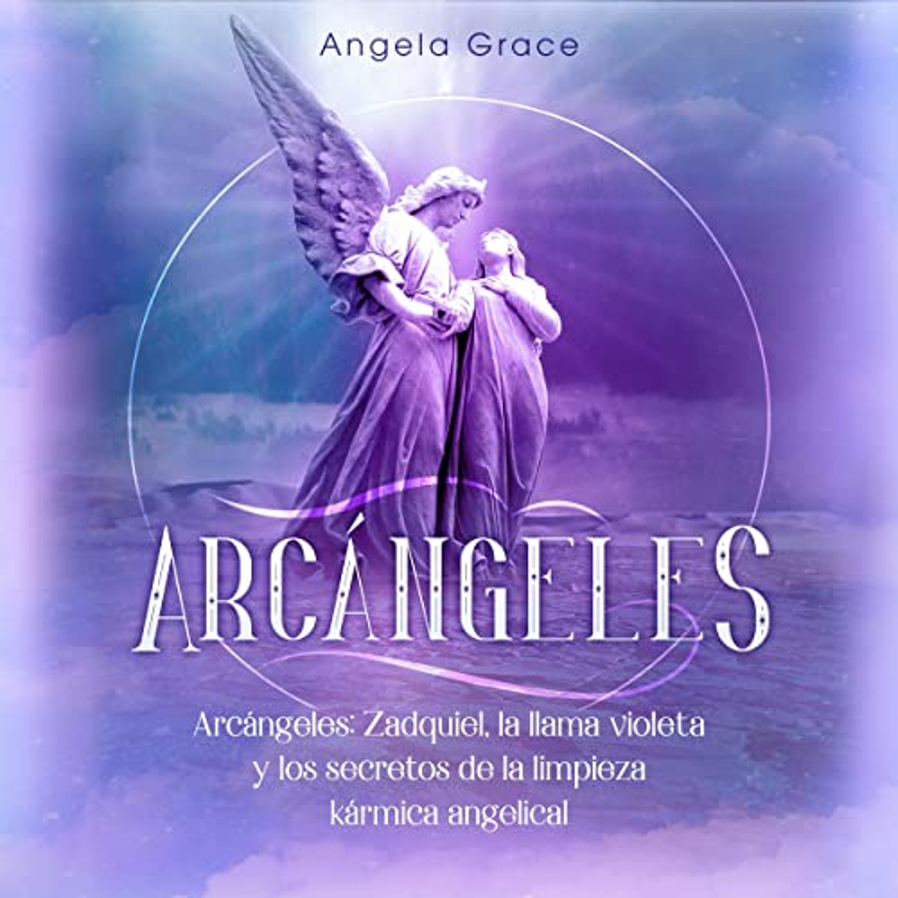 Arcángeles [Archangels] (Audiolibro) | Prueba Gratis