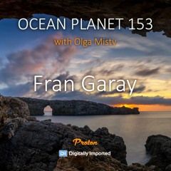 Olga Misty - Ocean Planet 153 [Mar 08 2024] On Proton Radio