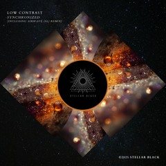 Low Contrast - Synchronized (AÍRWAVÉ (SL) Remix) [Stellar Black]