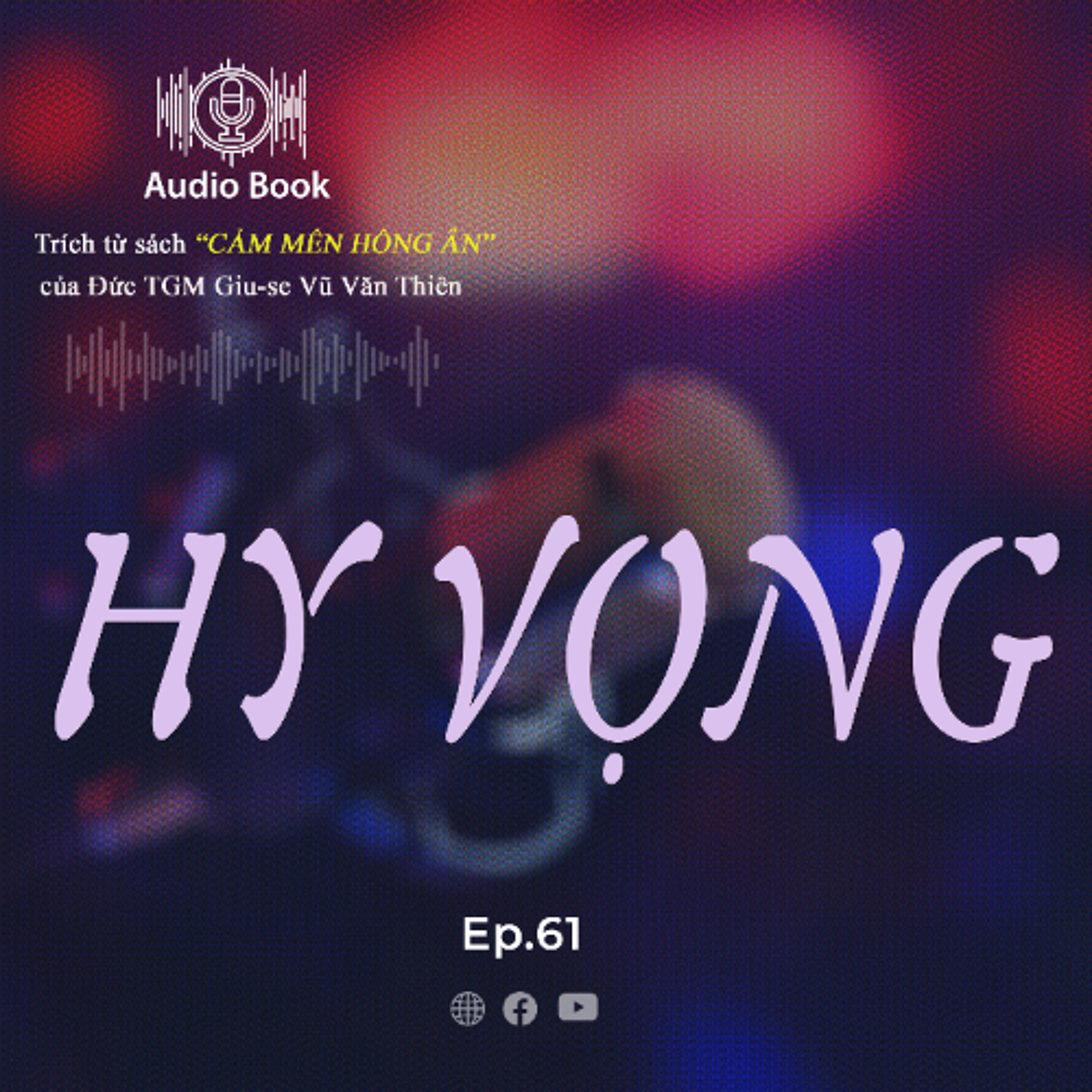 Audiobook Số 61 - Hy vọng