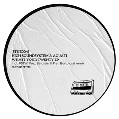 High Soundsystem & AQUATI - What's Your Twenty (PSTW Remix)