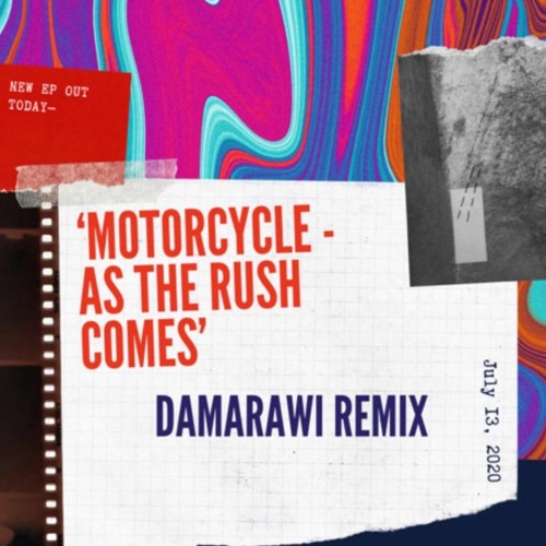 Motorcycle - As The Rush Comes (Damarawi Remix) PREVIEW