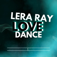 Love Dance (feat. L&S Studio Production's)