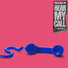 Hear My Call (feat. Mayelli)