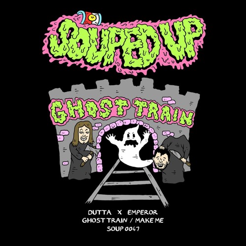 Dutta & Emperor - Ghost Train
