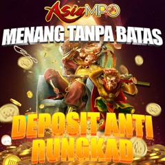 DAFTAR ASIAMPO | AGEN SLOT777 GACOR (MBECAK | MIXTAPE PARTY 2)