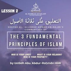 Lesson 2 - The 3 Fundamental Principles of Islam (23.04.2024)
