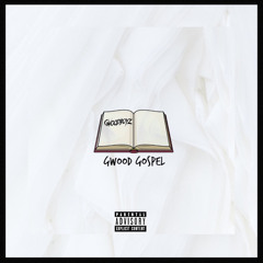 Gwood Gospel (feat. MPD) (prod. duckyMTB)