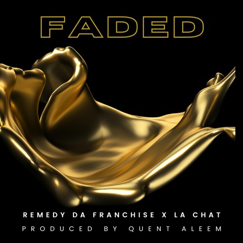 Faded ft La Chat