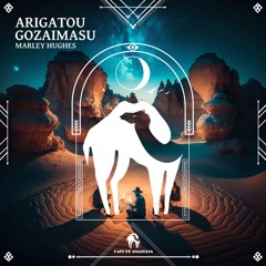 Marley Hughes - Arigatou Gozaimasu (Cafe De Anatolia)