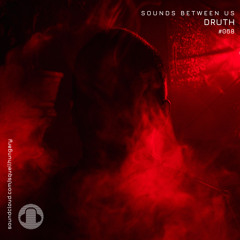 Druth - Sounds Between Us 068