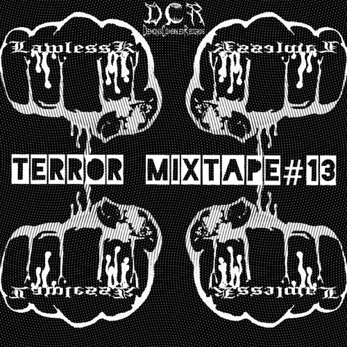 LawlessK | Terror mixtape#13 | 14/03/21 | GER