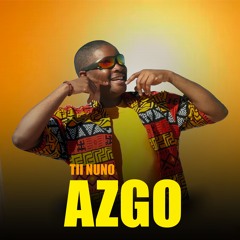 Tii Nuno - AZGO