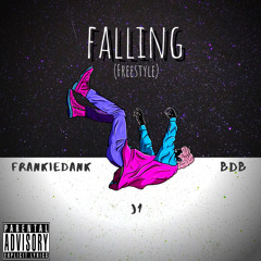Falling (Freestyle) ft. J1 & BDB [prod. by Lucid Soundz]