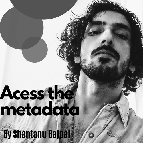 Access the Metadata
