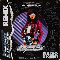 Mr Moustache Ft Vicky Rebel - Radio Request (Le Général Remix)