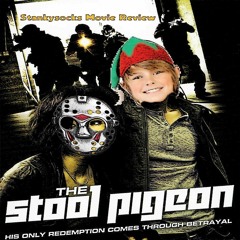 The Stool Pigeon (Stankysocks Movie Review)