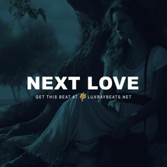 Free Sad Emotional Type Beat "Next Love" Storytelling Piano Instrumental