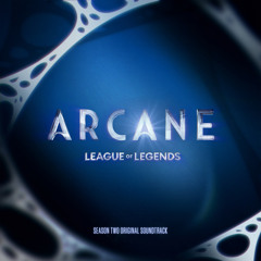 Blood Sweat & Tears (From The Series "Arcane League of Legends")