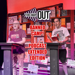 Podcast Extended Edition homo-centric: BANNED Camp