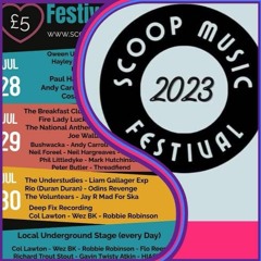 Neil Hargreaves @ Scoop Festival#23 - Consett Durham - 29.07.23