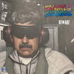 Beware (Hands Off Venezuela)