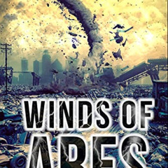 GET EBOOK 📂 Winds of Ares: An Apocalypse Thriller by  Jacqueline Druga [EBOOK EPUB K