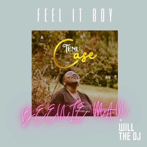 BEENIE MAN X TENI CASE - WILL THE DJ RE - FIX