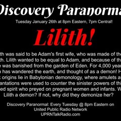 Discovery Paranormal Lilith was said to be Adam's first wife, who was made of the earth. Lilith wanted to be equal to Adam, and because of t