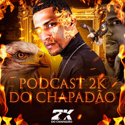 PODCAST 2024 - 2K DO CHAPADÃO ( BAILE DO EGITO )