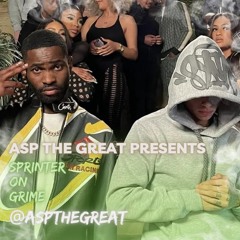 Sprinter On Grime | Mixed by @ASPTheGreat