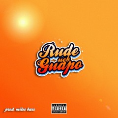 Rude (prod. Miles Bass)