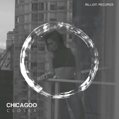 Chicagoo - Closer | Free Download |