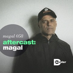 aftercast:magal 058