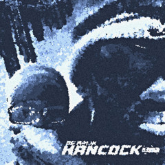 HANCOCK HOODTRAP MIXX @prod.clearly