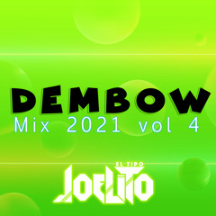 Dembow Mix 2021 Vol 4