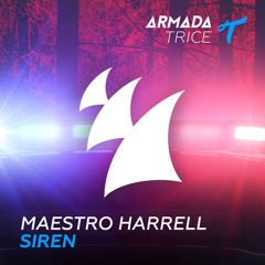Maestro Harrell - Siren [OUT NOW]
