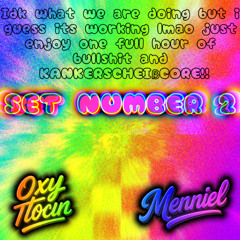 Menniel & Oxytocin - Pres. The Next Level