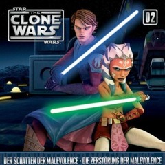Star wars the clone wars  / Der Schatten der Malevolence / Die Zerstörung der Malevolence (folge 2)