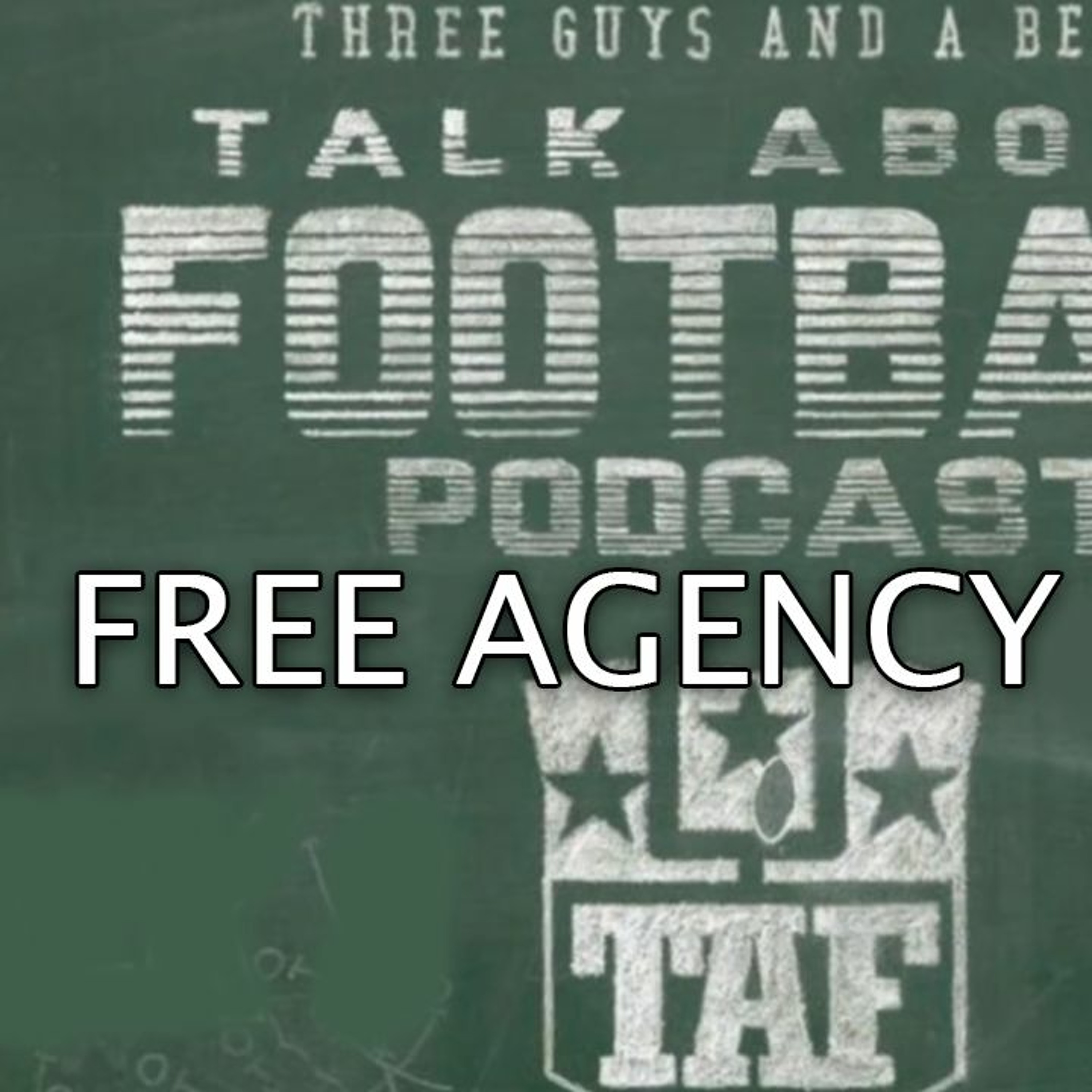 Three Guys Talk About Football - 2020 Free Agency episode artwork