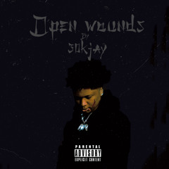 30kjay - open wounds