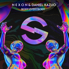 NEXON, Daniel Kazuo - Body Everybody (Original Mix) SIBOTE MUSIC RECORDS