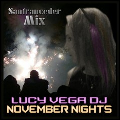 Lucy LC Vega - November Nights (SanTRANCEder Mix)