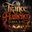 Dj Ajm - Trance Flamenco (CARA A-6)